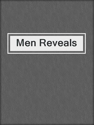 cover image of Men Reveals