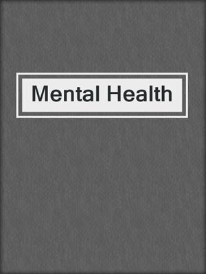 Mental Health