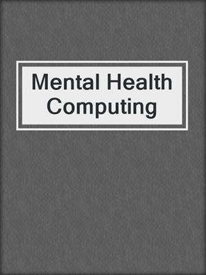 Mental Health Computing