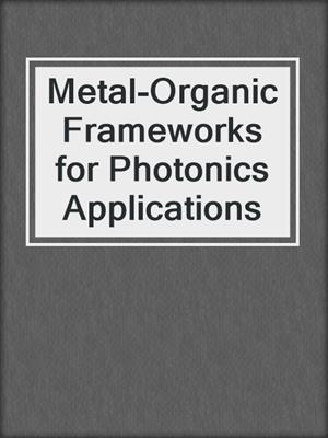 Metal-Organic Frameworks for Photonics Applications