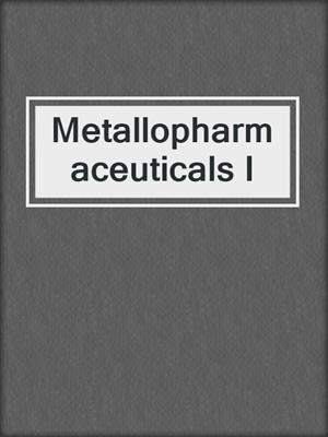 Metallopharmaceuticals I
