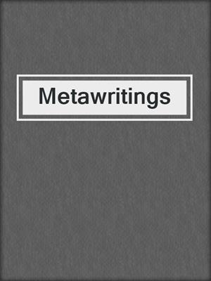 Metawritings