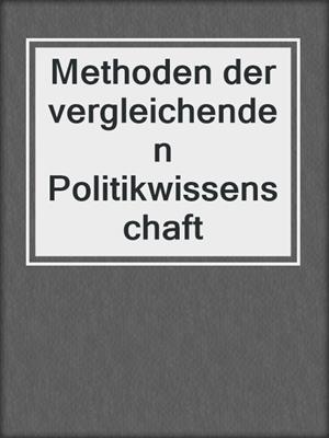 Methoden der vergleichenden Politikwissenschaft