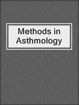 Methods in Asthmology