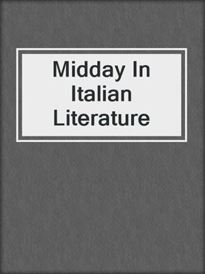 cover image of Midday In Italian Literature