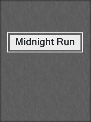 cover image of Midnight Run