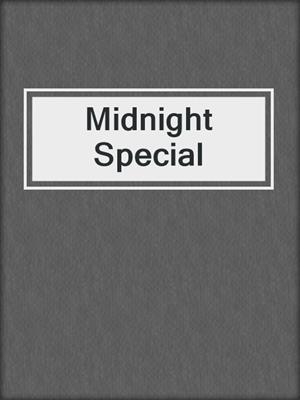 cover image of Midnight Special