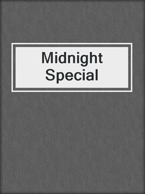 cover image of Midnight Special