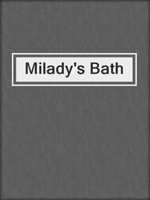 cover image of Milady's Bath