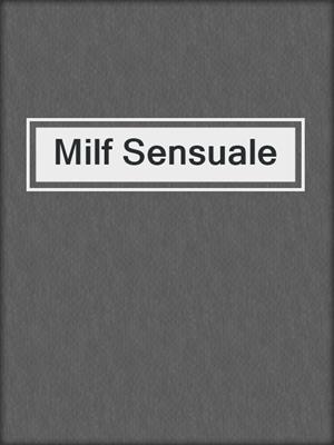 cover image of Milf Sensuale