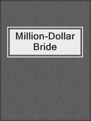 cover image of Million-Dollar Bride