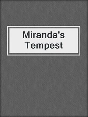 cover image of Miranda's Tempest