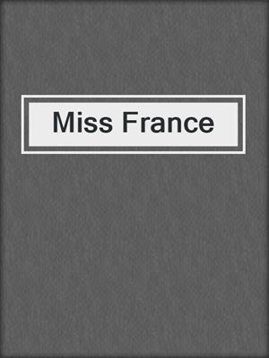 cover image of Miss France