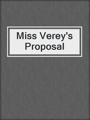 Miss Verey's Proposal