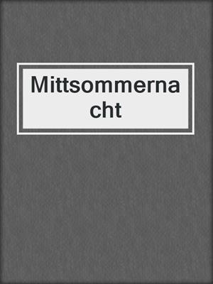 cover image of Mittsommernacht