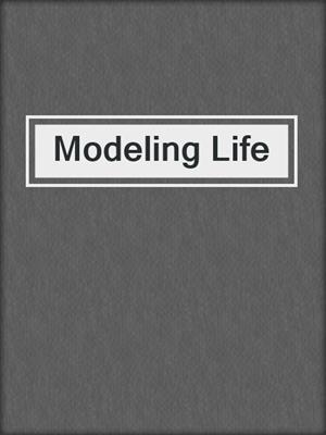 cover image of Modeling Life
