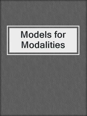 Models for Modalities