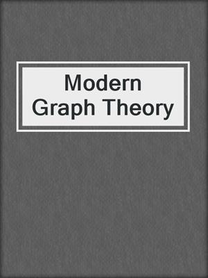 Modern Graph Theory