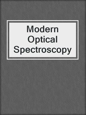 Modern Optical Spectroscopy