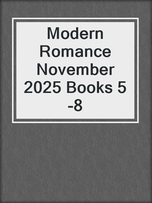 cover image of Modern Romance November 2025 Books 5-8