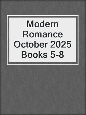 cover image of Modern Romance October 2025 Books 5-8