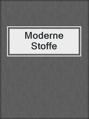 cover image of Moderne Stoffe