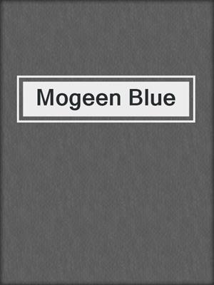 Mogeen Blue