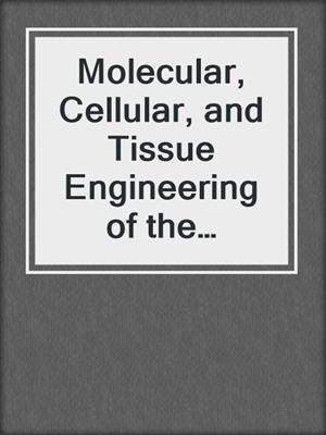 cover image of Molecular, Cellular, and Tissue Engineering of the Vascular System