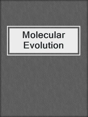 Molecular Evolution
