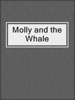 Molly and the Whale
