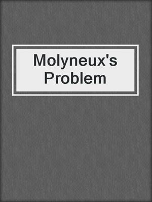 Molyneux's Problem