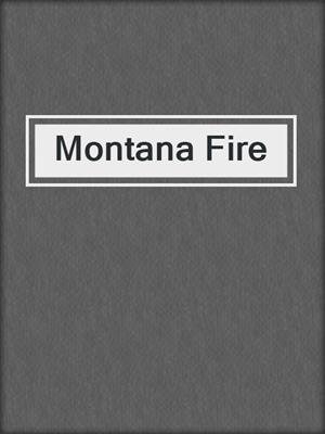 cover image of Montana Fire