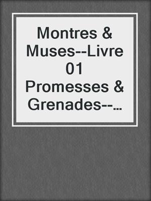 cover image of Montres & Muses--Livre 01 Promesses & Grenades--Perséphone (e-book)