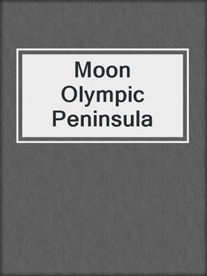 Moon Olympic Peninsula