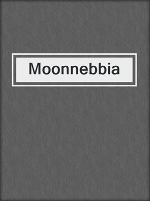 cover image of Moonnebbia