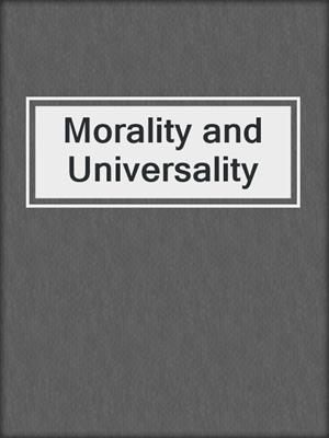 Morality and Universality