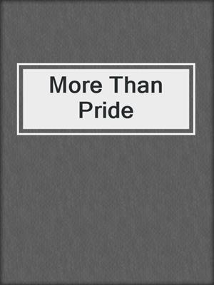 cover image of More Than Pride