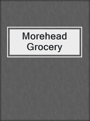 Morehead Grocery