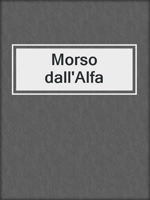 cover image of Morso dall'Alfa