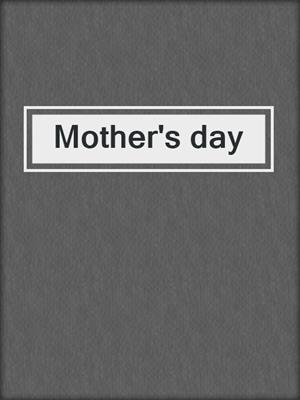 Mother's day