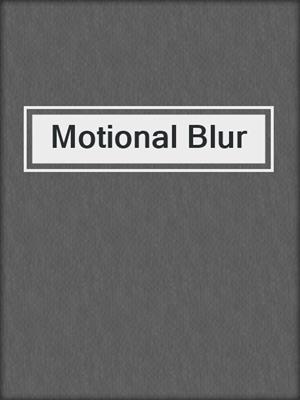Motional Blur