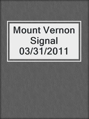 Mount Vernon Signal 03/31/2011