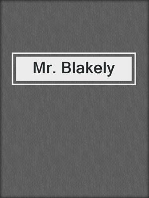 Mr. Blakely