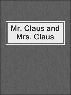 Mr. Claus and Mrs. Claus