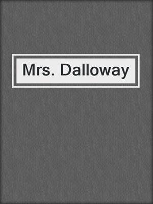 cover image of Mrs. Dalloway