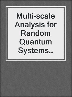 Multi-scale Analysis for Random Quantum Systems with Interaction