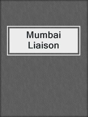 cover image of Mumbai Liaison