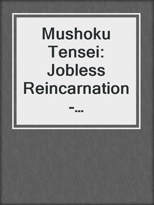 Mushoku Tensei: Jobless Reincarnation - Recollections