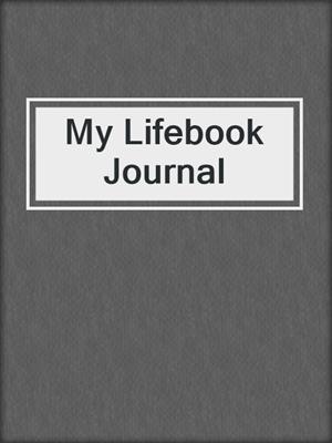 My Lifebook Journal