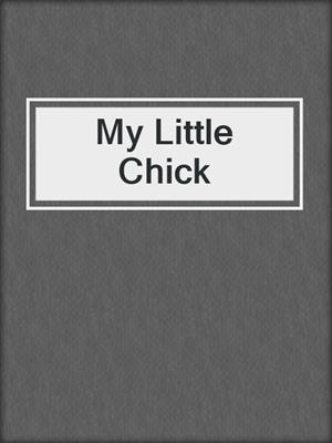 My Little Chick